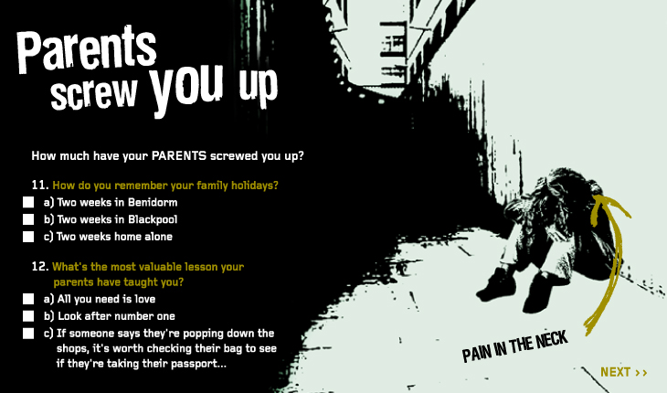 Channel 4 - Parents Screw You Up Quiz - How much have your PARENTS screwed you up?